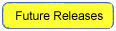 Future Releases